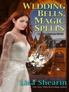 Cover image for Wedding Bells, Magic Spells